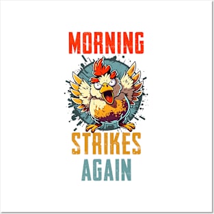 Morning straikes again Posters and Art